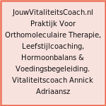 JouwVitaliteitsCoach.nl Praktijk Voor Orthomoleculaire Therapie, Leefstijlcoaching, Hormoonbalans & Voedingsbegeleiding. Vitaliteitscoach Annick Adriaansz